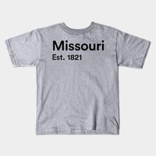 Missouri - Est. 1821 Kids T-Shirt